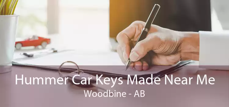 Hummer Car Keys Made Near Me Woodbine - AB