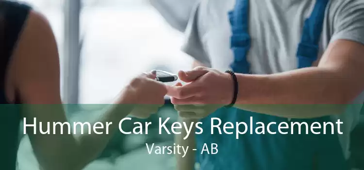 Hummer Car Keys Replacement Varsity - AB