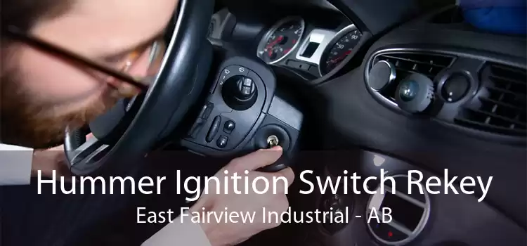 Hummer Ignition Switch Rekey East Fairview Industrial - AB