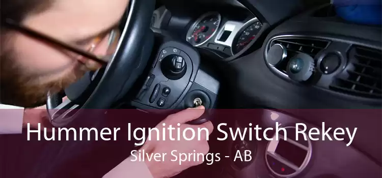 Hummer Ignition Switch Rekey Silver Springs - AB