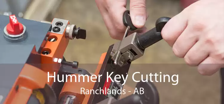 Hummer Key Cutting Ranchlands - AB