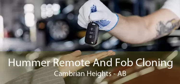 Hummer Remote And Fob Cloning Cambrian Heights - AB