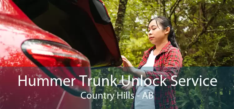 Hummer Trunk Unlock Service Country Hills - AB