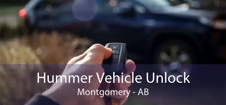 Hummer Vehicle Unlock Montgomery - AB