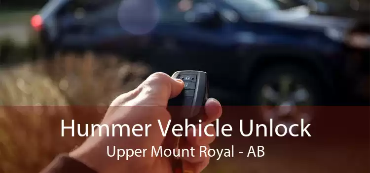 Hummer Vehicle Unlock Upper Mount Royal - AB