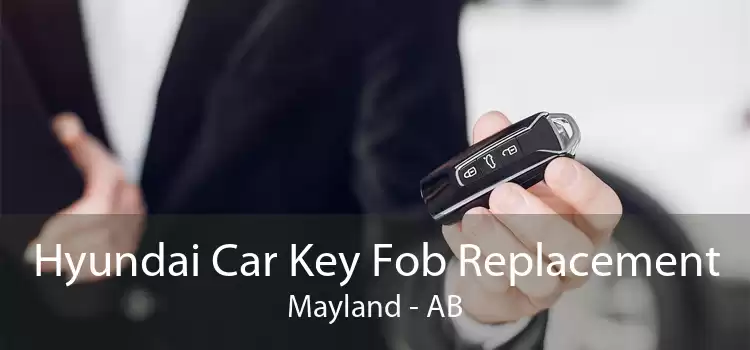 Hyundai Car Key Fob Replacement Mayland - AB