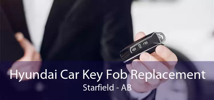 Hyundai Car Key Fob Replacement Starfield - AB