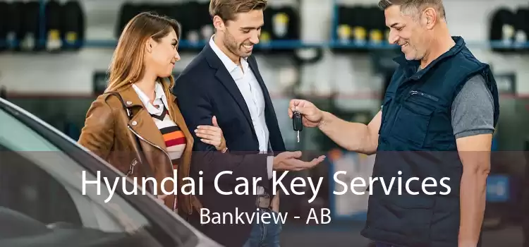 Hyundai Car Key Services Bankview - AB