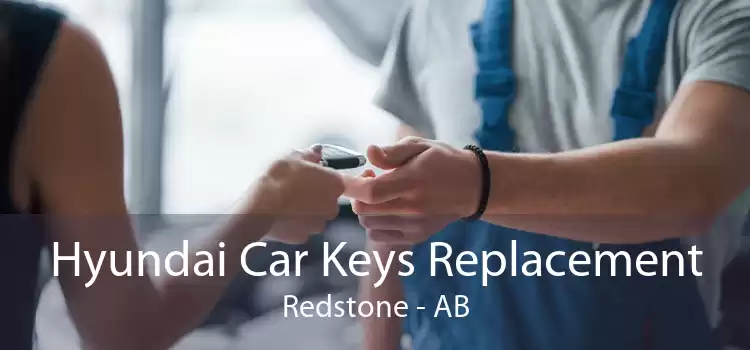 Hyundai Car Keys Replacement Redstone - AB
