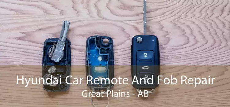 Hyundai Car Remote And Fob Repair Great Plains - AB