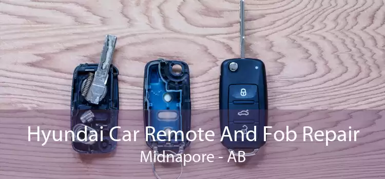 Hyundai Car Remote And Fob Repair Midnapore - AB