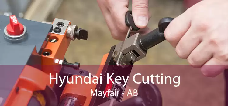 Hyundai Key Cutting Mayfair - AB