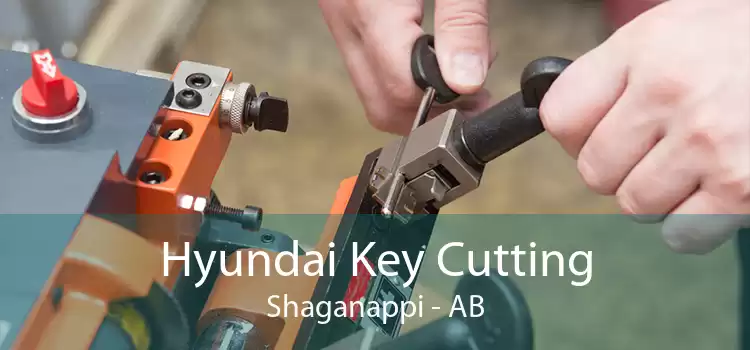 Hyundai Key Cutting Shaganappi - AB