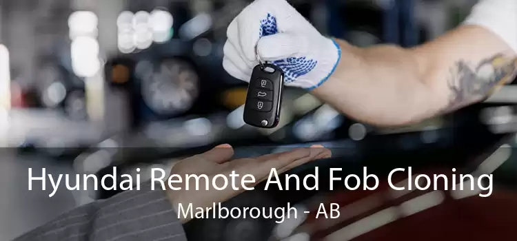 Hyundai Remote And Fob Cloning Marlborough - AB