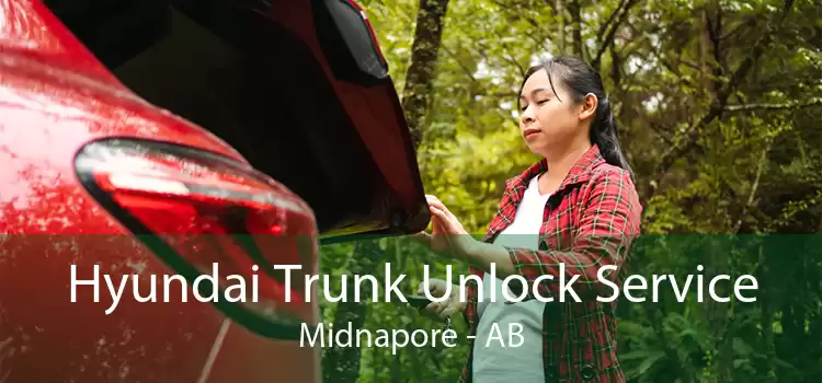 Hyundai Trunk Unlock Service Midnapore - AB