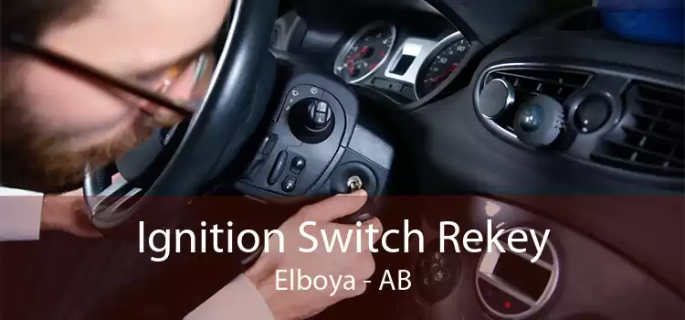 Ignition Switch Rekey Elboya - AB