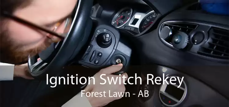 Ignition Switch Rekey Forest Lawn - AB