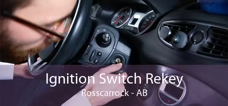 Ignition Switch Rekey Rosscarrock - AB