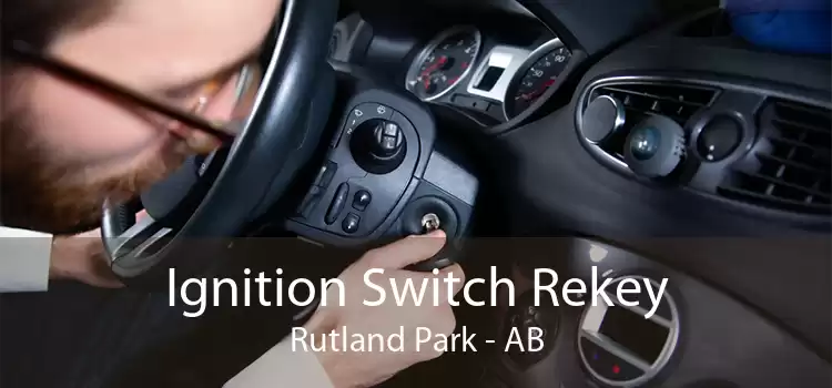 Ignition Switch Rekey Rutland Park - AB