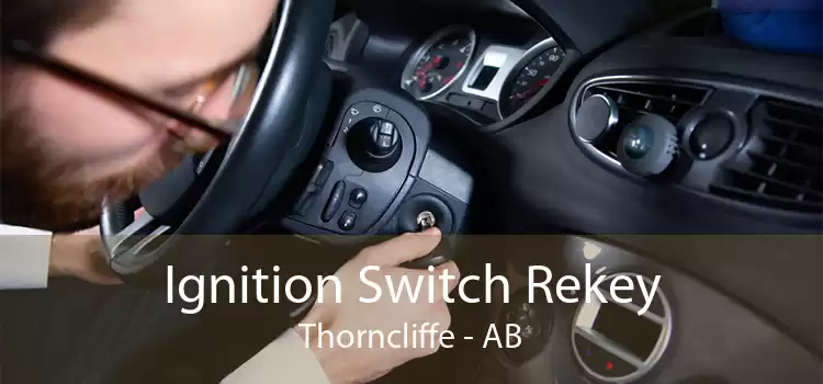 Ignition Switch Rekey Thorncliffe - AB
