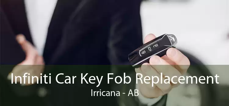 Infiniti Car Key Fob Replacement Irricana - AB
