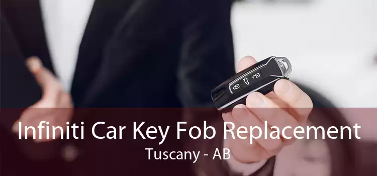 Infiniti Car Key Fob Replacement Tuscany - AB