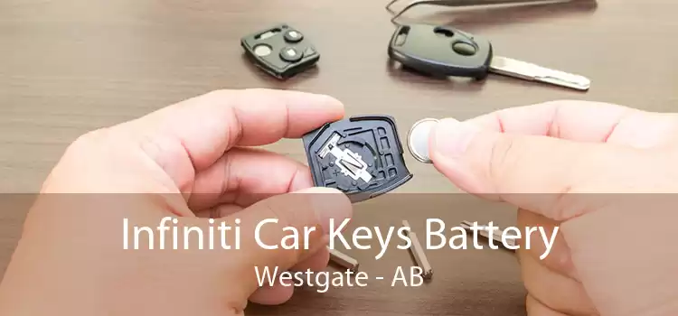 Infiniti Car Keys Battery Westgate - AB
