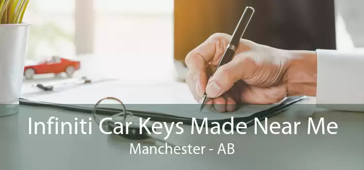 Infiniti Car Keys Made Near Me Manchester - AB