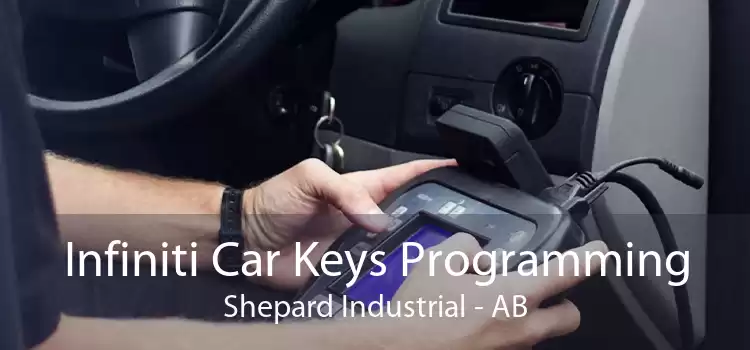 Infiniti Car Keys Programming Shepard Industrial - AB