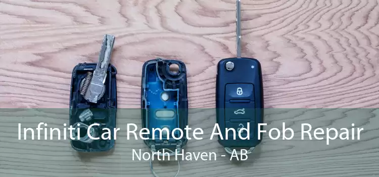 Infiniti Car Remote And Fob Repair North Haven - AB