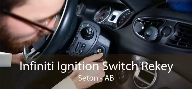Infiniti Ignition Switch Rekey Seton - AB