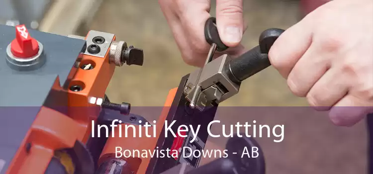 Infiniti Key Cutting Bonavista Downs - AB