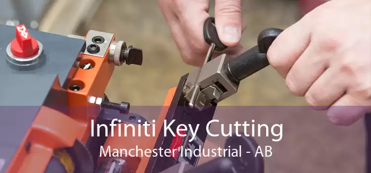 Infiniti Key Cutting Manchester Industrial - AB