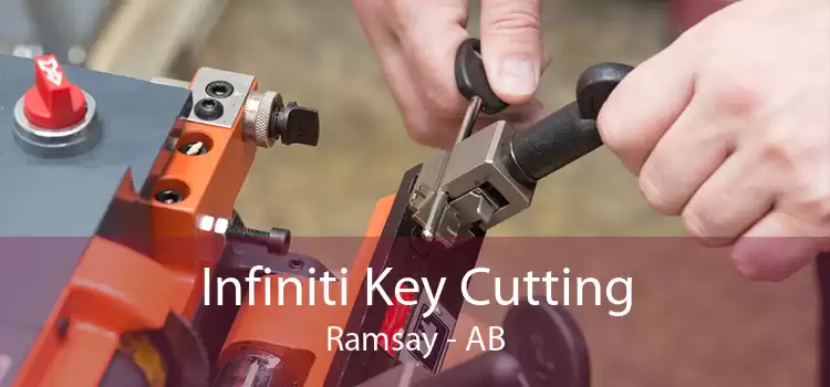 Infiniti Key Cutting Ramsay - AB