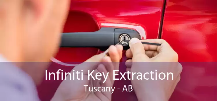 Infiniti Key Extraction Tuscany - AB