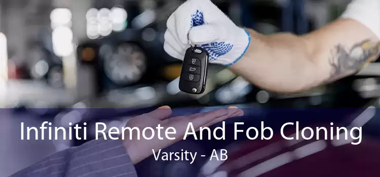 Infiniti Remote And Fob Cloning Varsity - AB