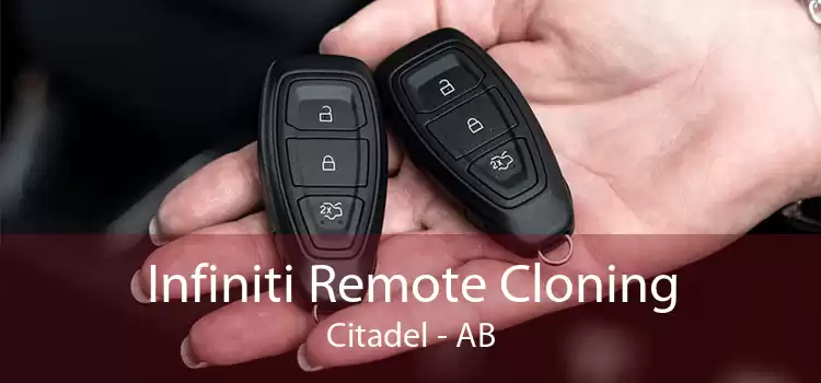 Infiniti Remote Cloning Citadel - AB