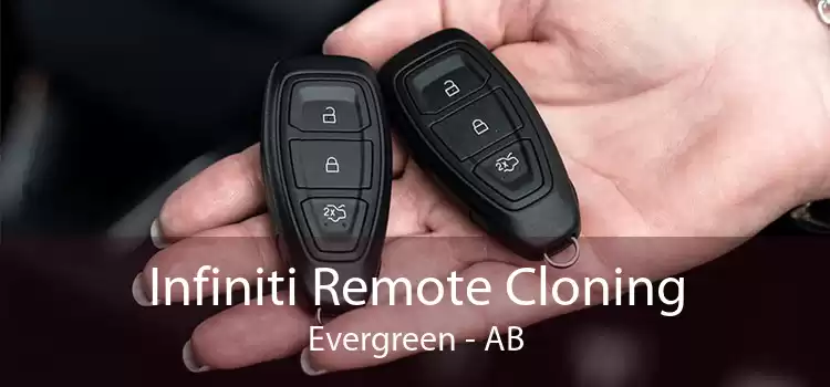 Infiniti Remote Cloning Evergreen - AB
