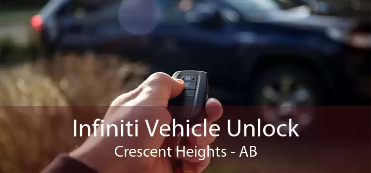 Infiniti Vehicle Unlock Crescent Heights - AB
