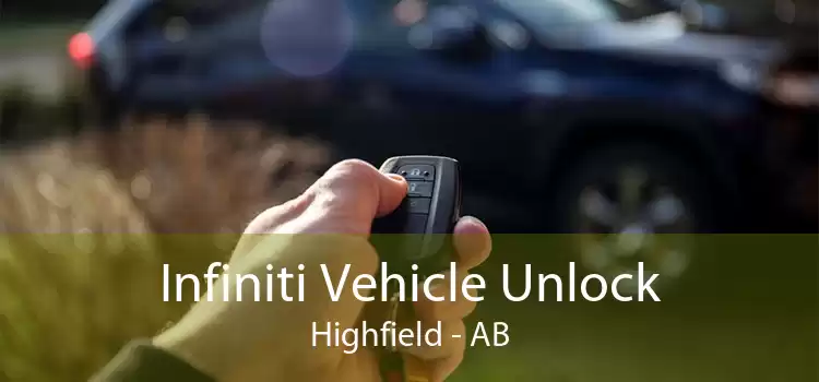 Infiniti Vehicle Unlock Highfield - AB