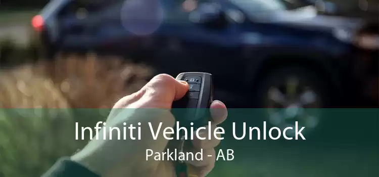 Infiniti Vehicle Unlock Parkland - AB