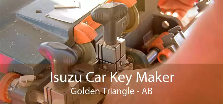 Isuzu Car Key Maker Golden Triangle - AB