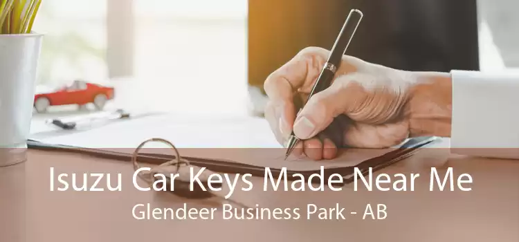 Isuzu Car Keys Made Near Me Glendeer Business Park - AB