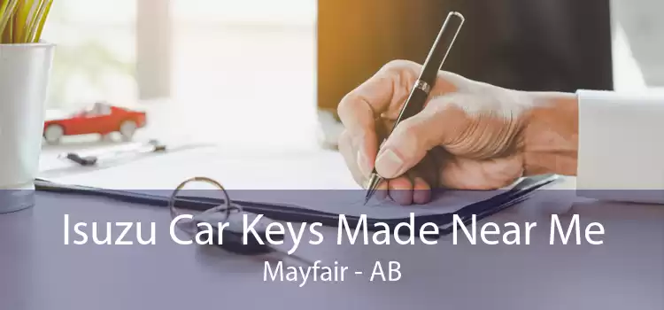 Isuzu Car Keys Made Near Me Mayfair - AB