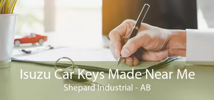 Isuzu Car Keys Made Near Me Shepard Industrial - AB