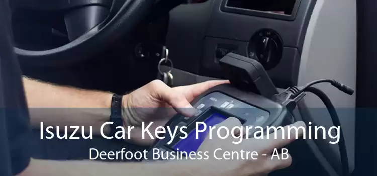 Isuzu Car Keys Programming Deerfoot Business Centre - AB