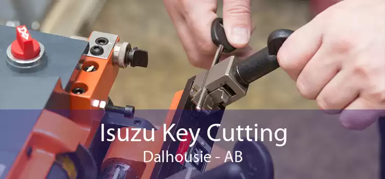Isuzu Key Cutting Dalhousie - AB