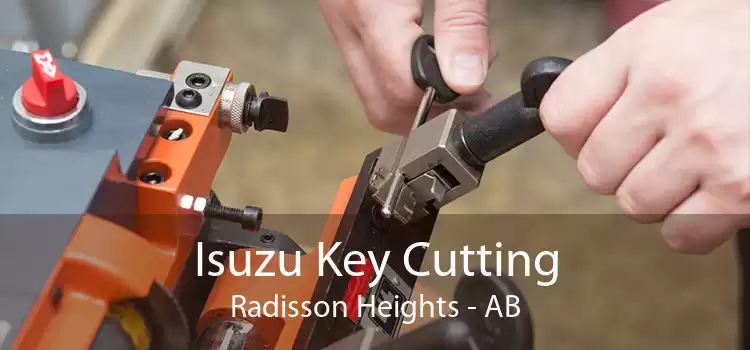 Isuzu Key Cutting Radisson Heights - AB
