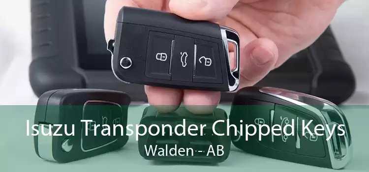 Isuzu Transponder Chipped Keys Walden - AB