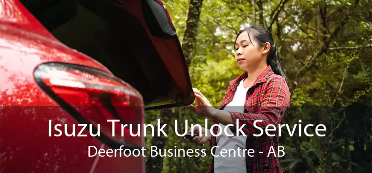 Isuzu Trunk Unlock Service Deerfoot Business Centre - AB